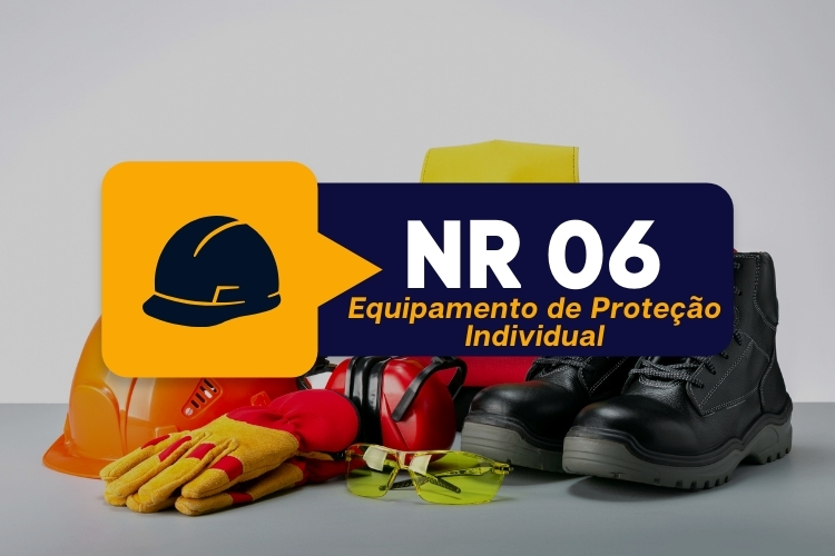 NR 06 – EPI – Equipamento de Proteção Individual – 01 Hora